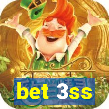 bet 3ss